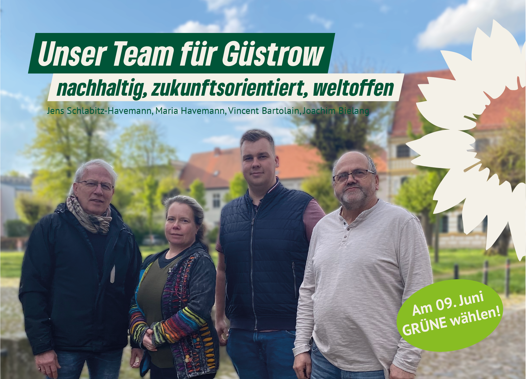 unsere Kandidat*innen für Güstrow sind:...